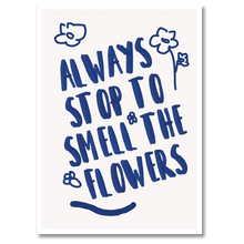 Laddar bild till gallerivisning, Smell The Flowers Plakat Plakana 21x30 cm (A4) Hvid Egetræ