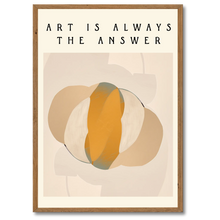 Laddar bild till gallerivisning, Art Is The Answer Plakat by Plakana, 21x30 cm (A4), Ingen ramme