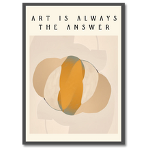 Laddar bild till gallerivisning, Art Is The Answer Plakat by Plakana, 21x30 cm (A4), Ingen ramme
