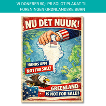 Laddar bild till gallerivisning, Nu det Nuuk! Greenland is not for sale Plakana 21x30 cm (A4) Ingen ramme