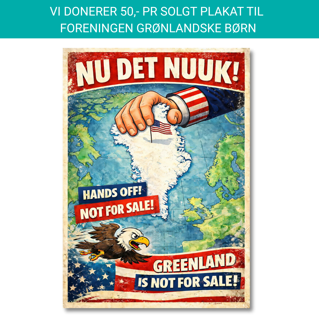 Nu det Nuuk! Greenland is not for sale 60x84 cm (A1) / Sort egetræ